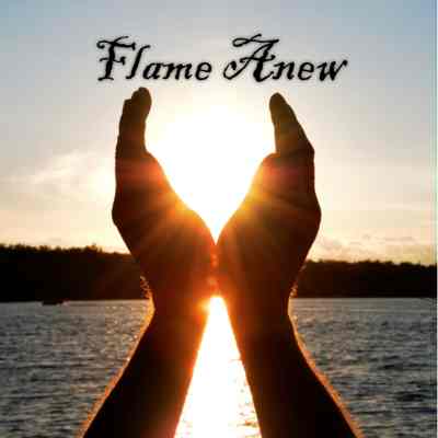 Flame Anew Album